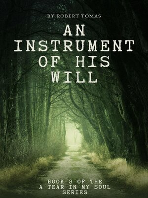 cover image of An Instrument of His Will